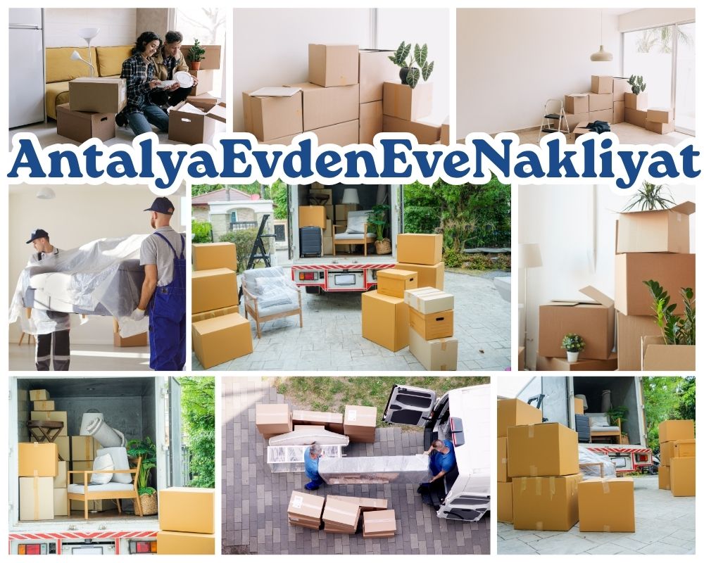 Antalya Çağlayancerit Evden Eve Asansörlü Taşımacılık